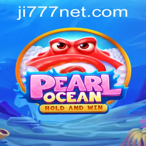 Unveiling the Thrilling World of PearlOcean: Dive into the Adventure with JI777
